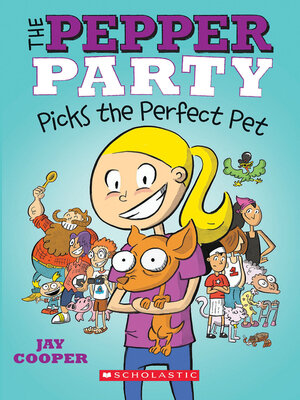 cover image of The Pepper Party Picks a Pet